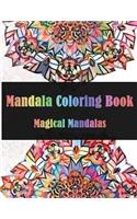 Mandala Coloring Book Magical Mandalas