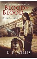 Blood for Blood