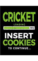 Cricket Loading 75% Insert Cookies to Continue: Blank Sketch, Draw and Doodle Book