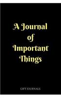 A Journal of Important Things