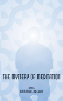 Mystery of Meditation