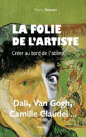folie de l'artiste