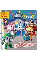Robocar Poli: A Surprise Birthday Party