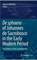 De sphaera of Johannes de Sacrobosco in the Early Modern Period