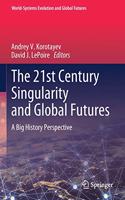 21st Century Singularity and Global Futures