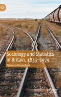 Sociology and Statistics in Britain, 1833-1979