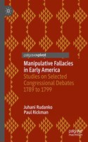 Manipulative Fallacies in Early America