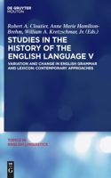 Studies in the History of the English Language V