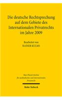 Die deutsche Rechtsprechung auf dem Gebiete des Internationalen Privatrechts im Jahre 2009
