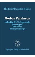 Morbus Parkinson Selegilin (R-(--)-Deprenyl); Movergan(r)