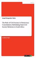 Role of Civil Society in Democracy Consolidation. Rethinking State-Civil Society Relations in South Africa