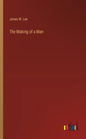 Making of a Man