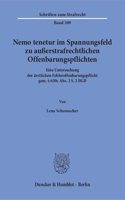 Nemo Tenetur Im Spannungsfeld Zu Ausserstrafrechtlichen Offenbarungspflichten: Eine Untersuchung Der Arztlichen Fehleroffenbarungspflicht Gem. 63c Abs. 2 S. 2 BGB