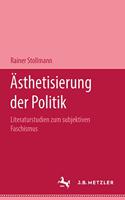 Asthetisierung der Politik