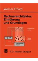 Rechnerarchitektur: Einführung Und Grundlagen