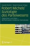 Robert Michels' Soziologie Des Parteiwesens