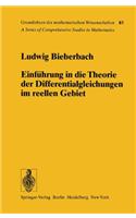 Einfa1/4hrung in Die Theorie Der Differentialgleichungen Im Reellen Gebiet