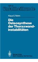 Die Osteosynthese Der Thoraxwandinstabilitäten
