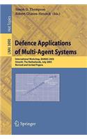 Defence Applications of Multi-Agent Systems