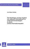 Die Nachfrage Und Das Angebot Von Externen Informationen Zu Unternehmensstrategien in Einem Online-Informationssystem