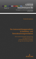 Amtsermittlungsgrundsatz in Insolvenz- und Restrukturierungsverfahren