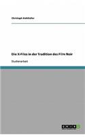 X-Files in der Tradition des Film Noir