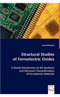 Structural Studies of Ferroelectric Oxides