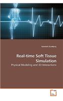 Real-time Soft Tissue Simulation