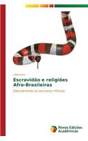 Escravidao E Religioes Afro-Brasileiras