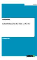 Lebende Bilder in Pasolinis La Ricotta