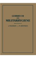 Lehrbuch Der Militärhygiene