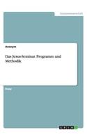 Das Jesus-Seminar. Programm und Methodik