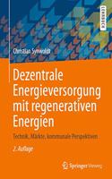 Dezentrale Energieversorgung Mit Regenerativen Energien