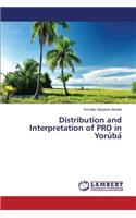 Distribution and Interpretation of PRO in Yoru`ba´