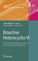Bioactive Heterocycles VI: Flavonoids and Anthocyanins in Plants, and Latest Bioactive Heterocycles I (Topics in Heterocyclic Chemistry)(Special Indian Edition, Reprint Year-2020)