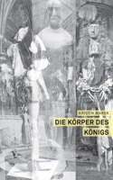 Die Körper Des Königs