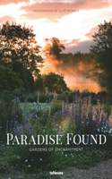 Paradise Found: Gardens of Enchantment