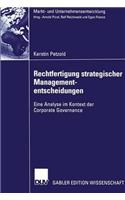 Rechtfertigung Strategischer Managemententscheidungen