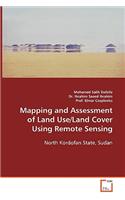 Mapping and Assessment of Land Use/Land Cover Using Remote Sensing