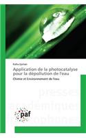 Application de la Photocatalyse Pour La Dépollution de l'Eau