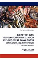 Impact of Blue Revolution on Livelihood in Southwest Bangladesh