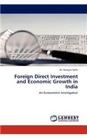 Foreign Direct Investment and Economic Growth in India