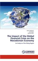 The Impact of the Global Financial Crisis on the Macedonian Economy