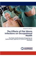 Effects of Flat Worm Infections on Occupational Health