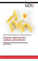 Estado Nutricional y Cultura Alimentaria