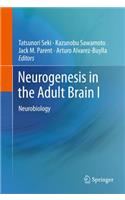 Neurogenesis in the Adult Brain I