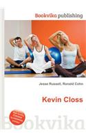 Kevin Closs: (English)