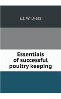 Essentials of successful poultry keeping