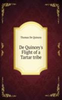 De Quincey's Flight of a Tartar tribe