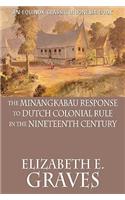 Minangkabau Response to Dutch Colonial Rule in the Nineteenth Century